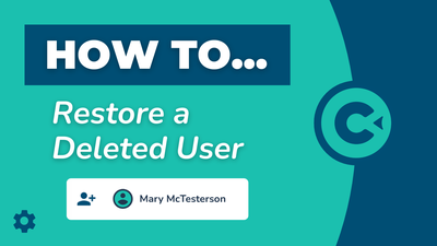 How to Restore a Deleted User