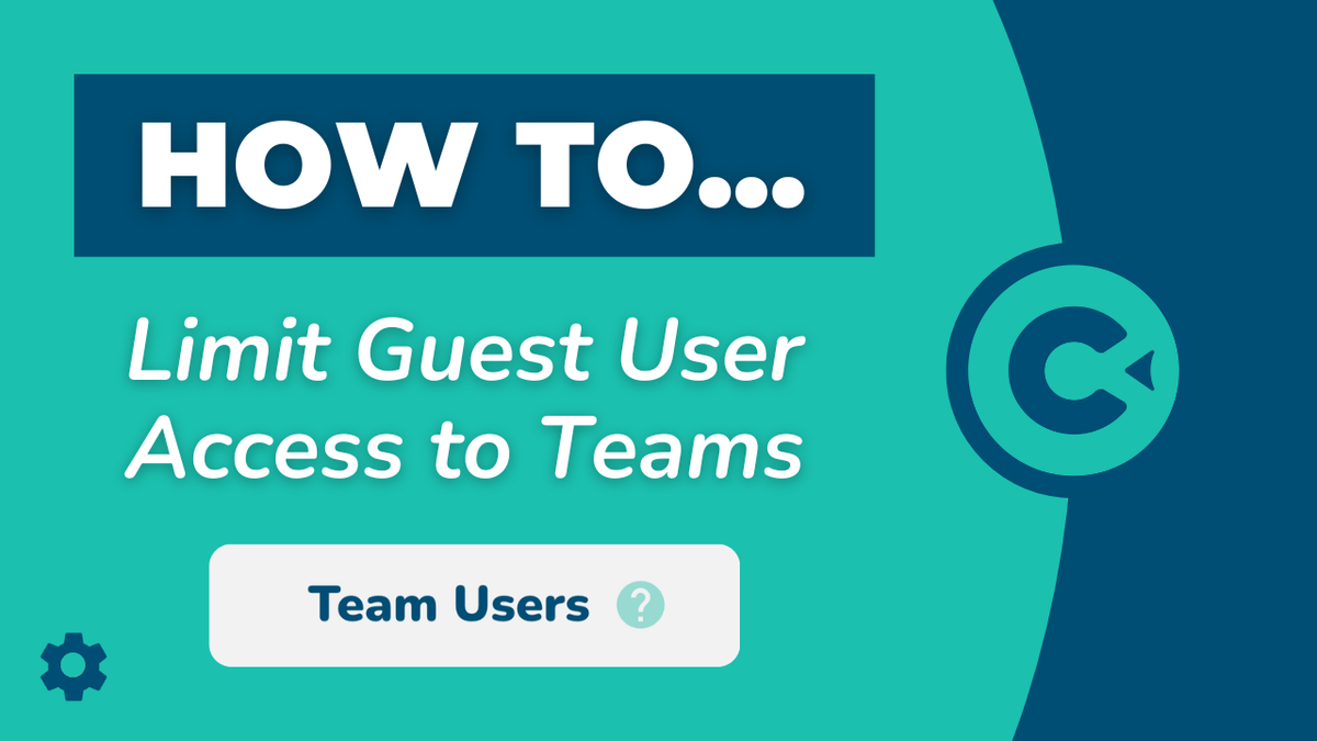 How to Limit Guest Access to Teams