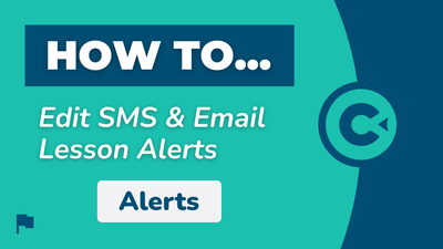 How to Edit SMS & Email Lesson Alerts