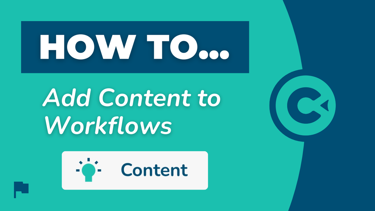 How to Add Content to Workflows