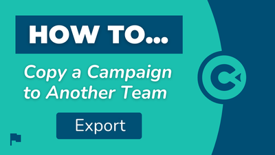 How to Copy a Campaign to Another Team