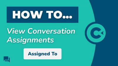 How to View Conversation Assignments