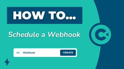 How to Schedule Webhooks