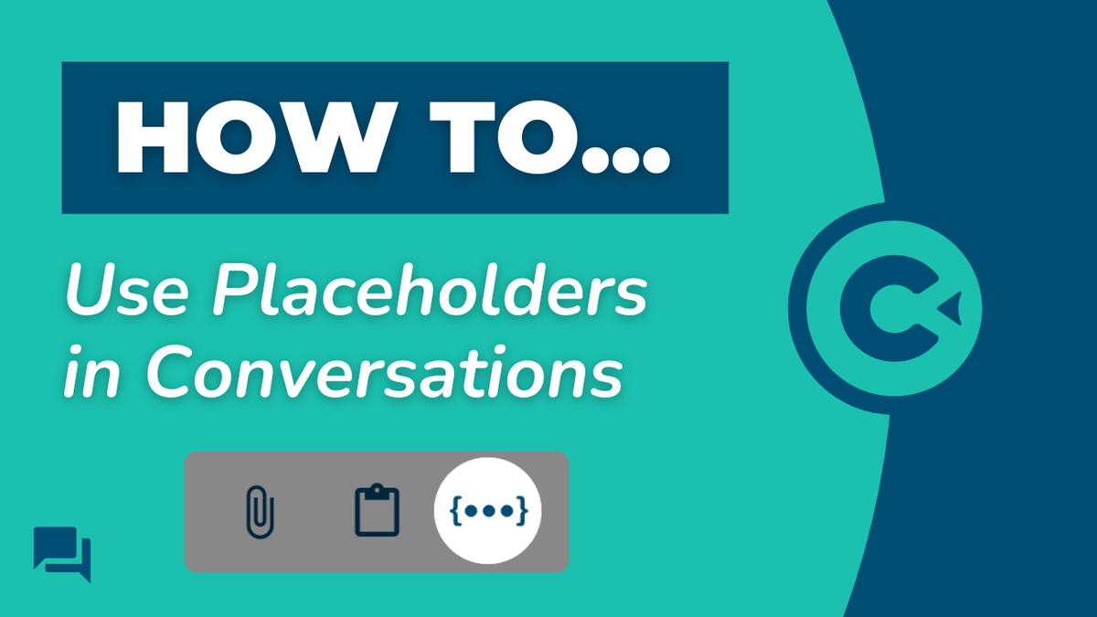 How to Use Placeholders in Conversations