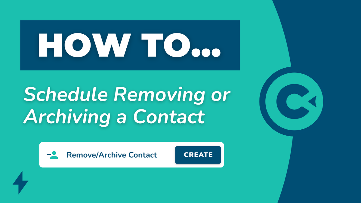 How to Schedule Contact Removal or Archival
