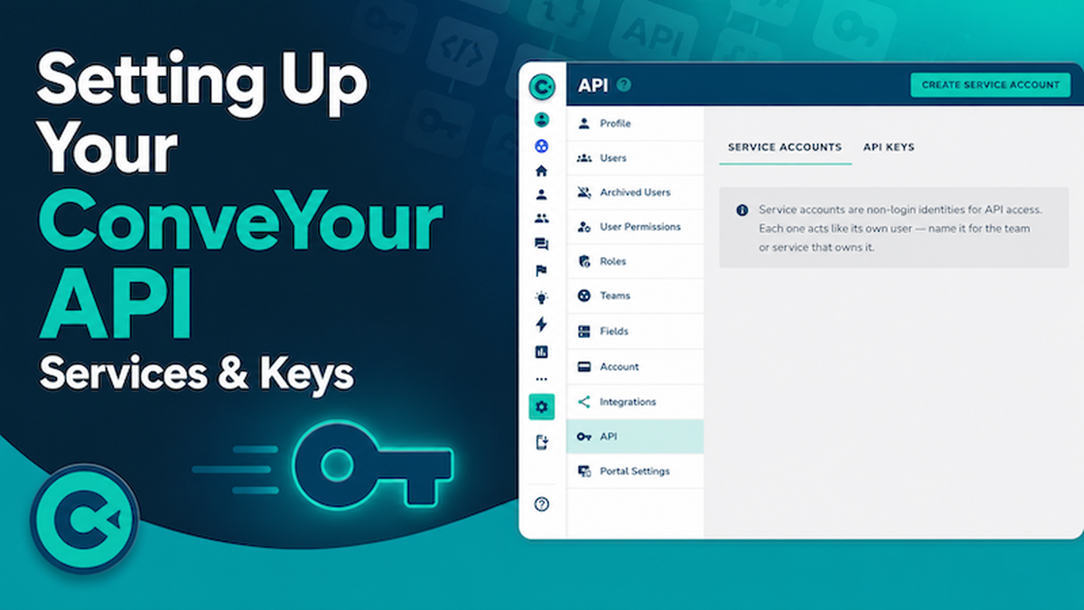 Setting Up Your ConveYour API Services & Keys