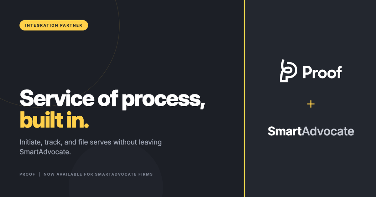 Proof Technology and SmartAdvocate Announce Platform Integration for Service of Process Inside Legal Case Management Software
