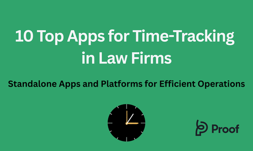 10 Top Apps for Time-Tracking in Law Firms