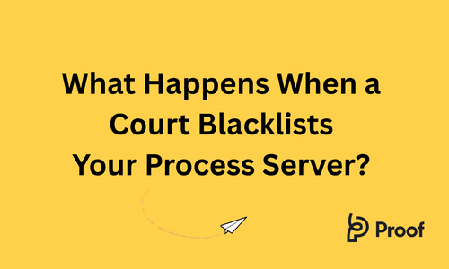 What Happens When a Court Blacklists Your Process Server?