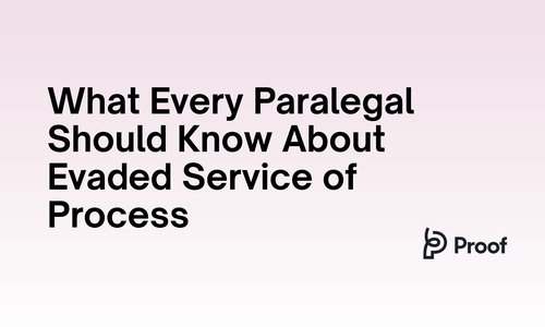 What Every Paralegal Should Know About Evaded Service of Process