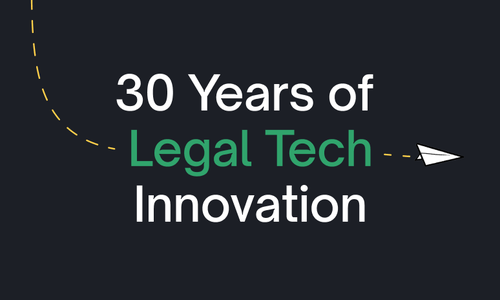 30 Years of Legal Tech Innovation: How Law Firms Work Smarter & Faster