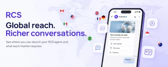 RCS: global reach, richer conversations. A world map with flags for Canada, the US, Mexico, Brazil, the UK, France, Germany, Singapore and Australia beside a phone showing an RCS message.