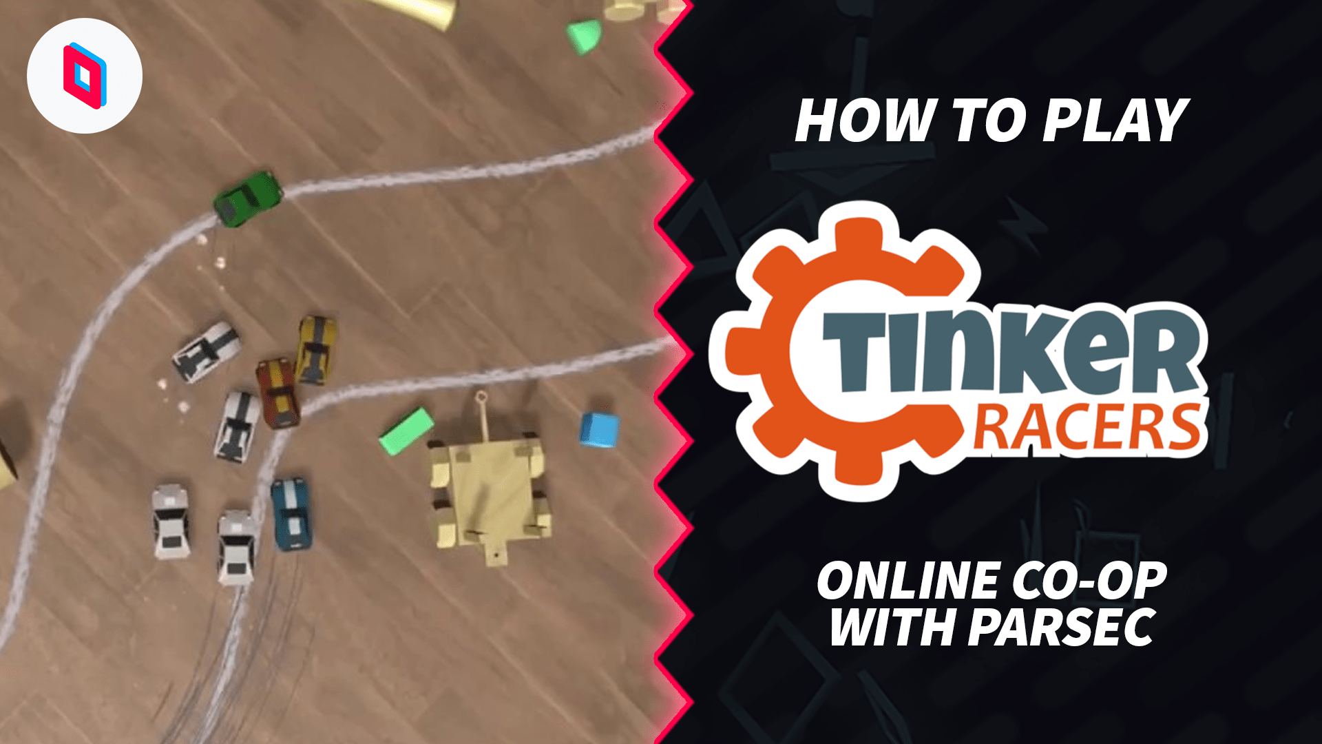Tinker Racers How To Play Tinker Racers Online | Parsec Blog