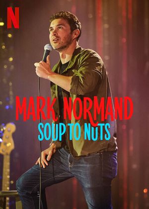 Mark Normand: Soup to Nuts - Where to Watch Online