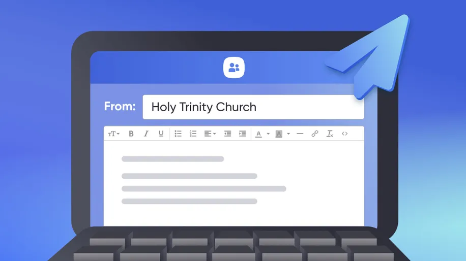 An open laptop with an email text box on the screen and a church's name in the From name text box.