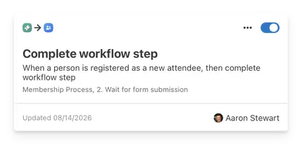 An automation on a Registration to complete the workflow step "2. Wait for form submission"