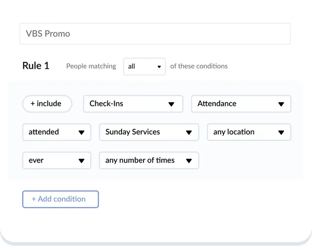 Form titled "VBS Promo" showing Rule 1: Check-Ins → Attendance: attended Sunday Services at any location, ever, any number of times.