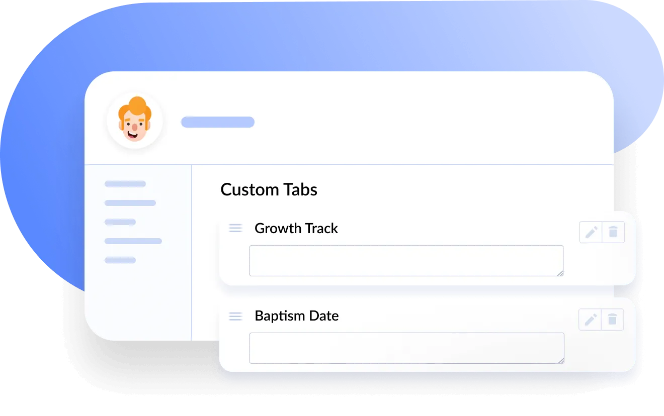 Interface mockup with a profile avatar, "Custom Tabs" header and two fields labeled "Growth Track" and "Baptism Date" with input boxes.