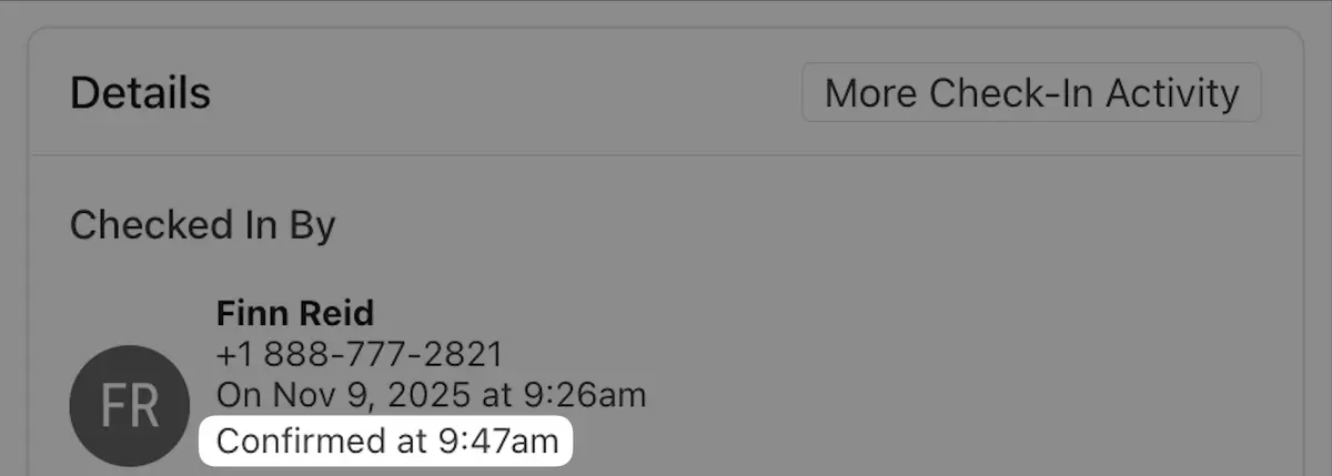 Check-in details showing Finn Reid's contact info and check-in time on Nov 9, 2025, at 9:26am, confirmed at 9:47am.