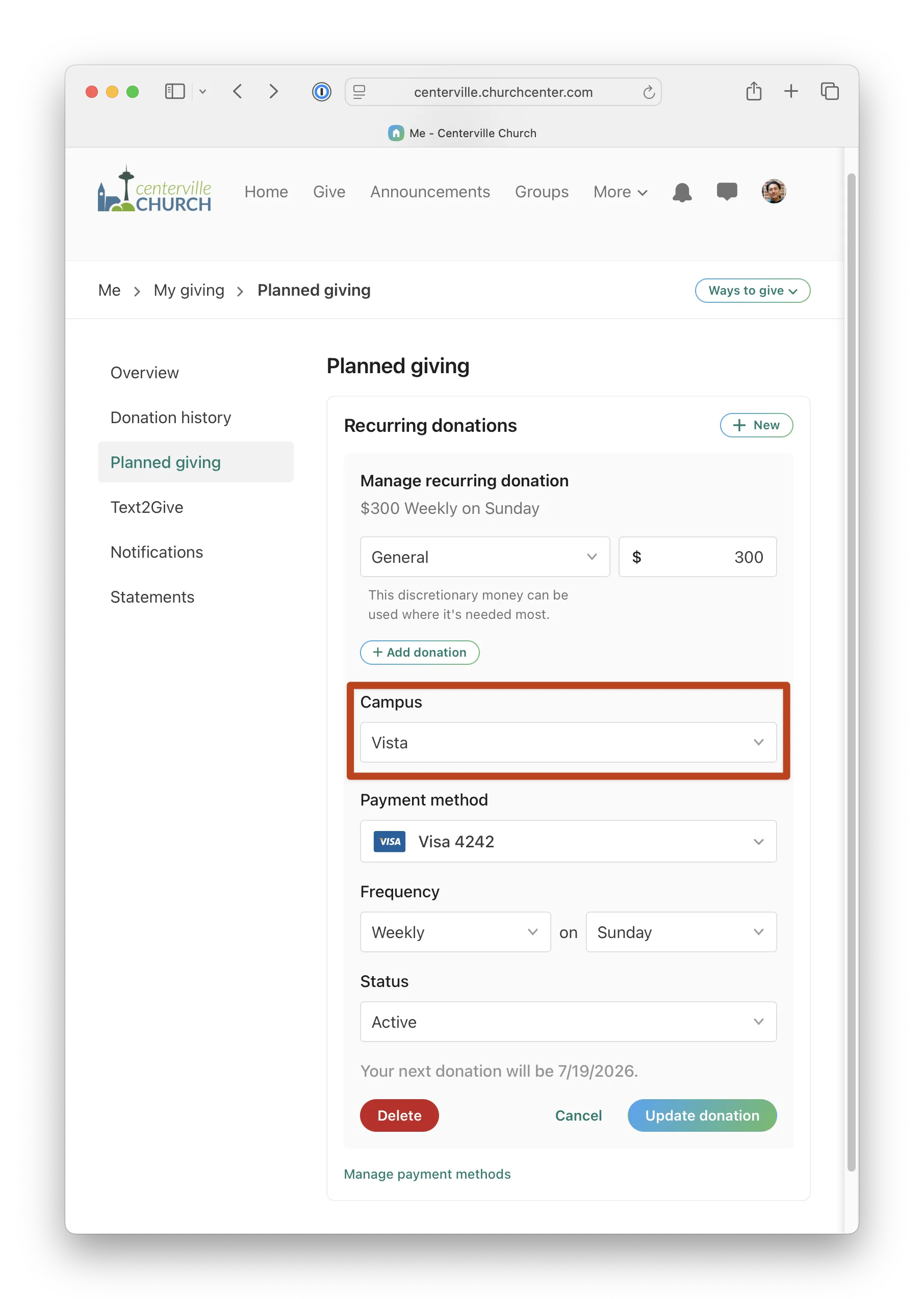 Campus support on recurring donations in Church Center. Planned giving page showing recurring donation of $300 weekly via Visa ending in 4242. Next donation on 7/19/2026. Status is active.