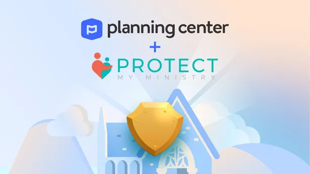 Protect My Ministry background checks: Now in Planning Center