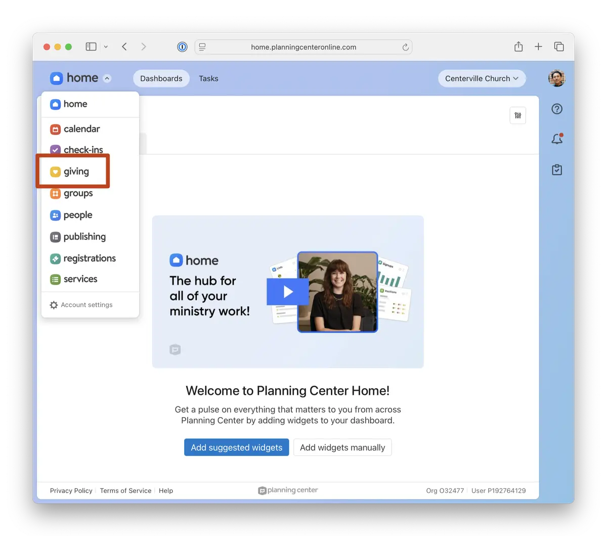 Dashboard screen of Planning Center with a sidebar product app switcher menu. "Giving" is highlighted. A welcome message and widget options are visible.