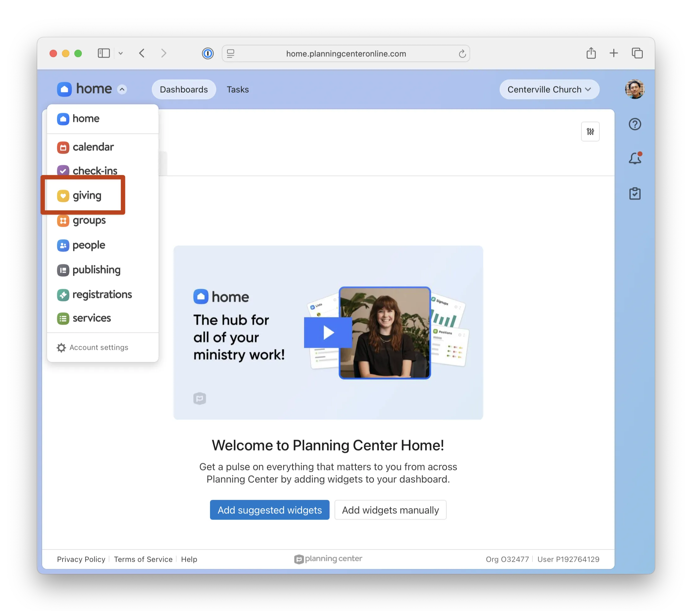 Dashboard screen of Planning Center with a sidebar product app switcher menu. "Giving" is highlighted. A welcome message and widget options are visible.