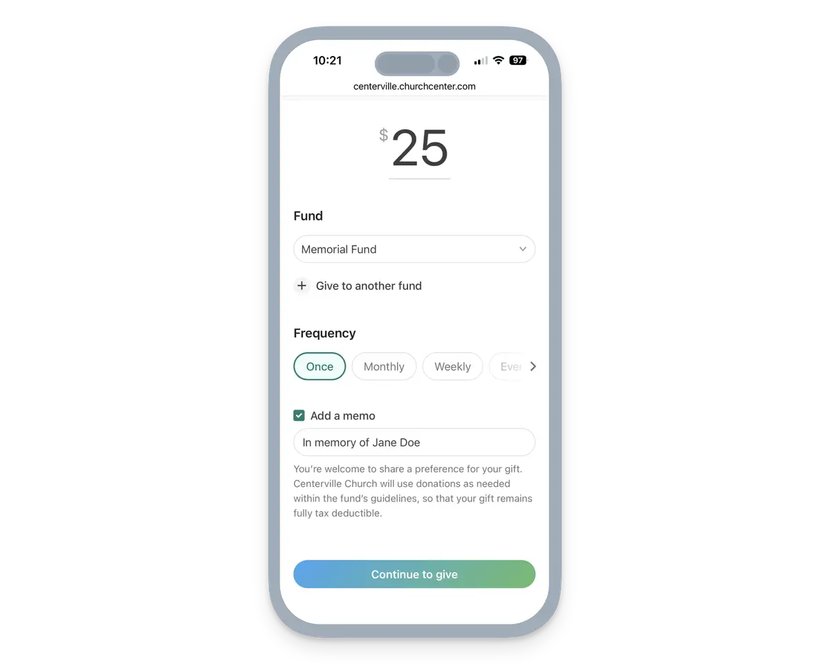 Smartphone screen showing a donation form: $25 to Memorial Fund, frequency "Once", memo "In memory of Jane Doe", and a "Continue to give" button.