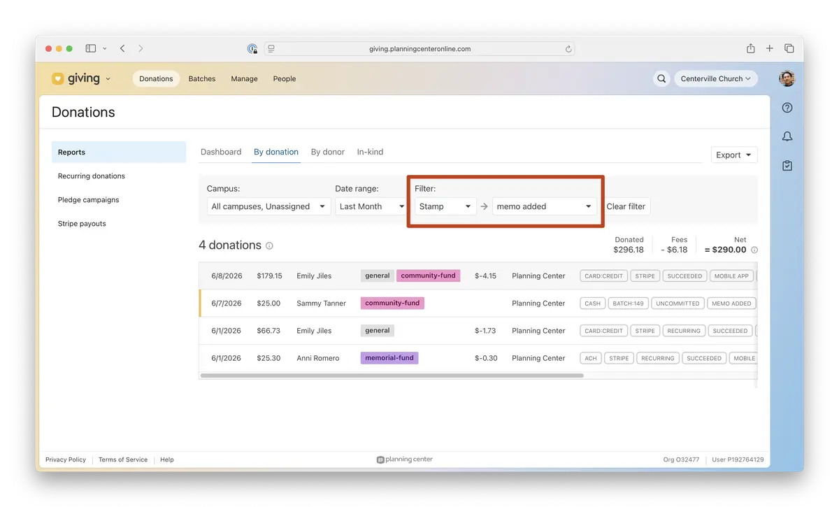 Planning Center Giving Donation management dashboard showing a filtered list of six recent donations with details like date, amount, donor, and fund type. Filter donations with a memo added.