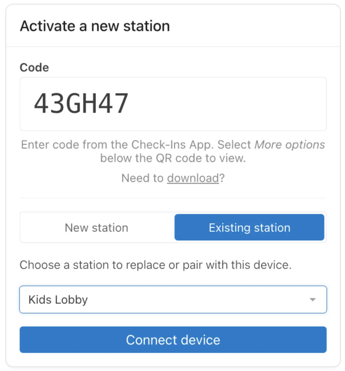 Interface for activating a station with a code for new or existing stations, and a dropdown for existing station selection, labeled "Kids Lobby."