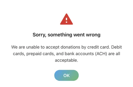 Error message with a red warning icon, indicating credit card donations are unavailable; alternative payment methods are accepted.