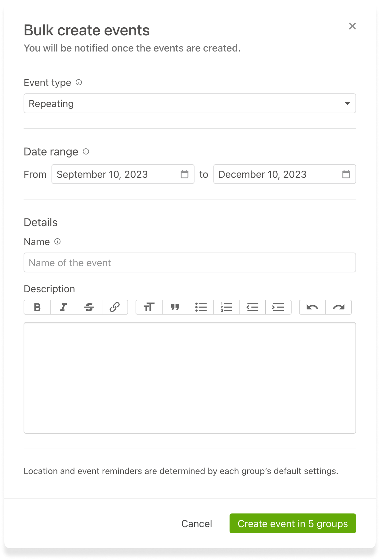 A bulk event creation modal for recurring events with the option to set a date range for multiple groups.