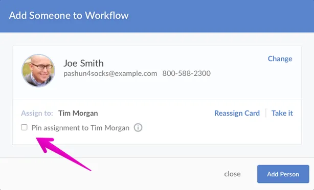 Pinned Assignments in Workflows