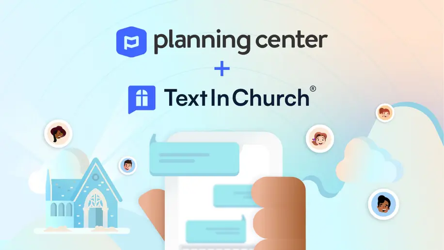 The Planning Center logo and Text In Church logo above a phone with conversation bubbles on the screen.