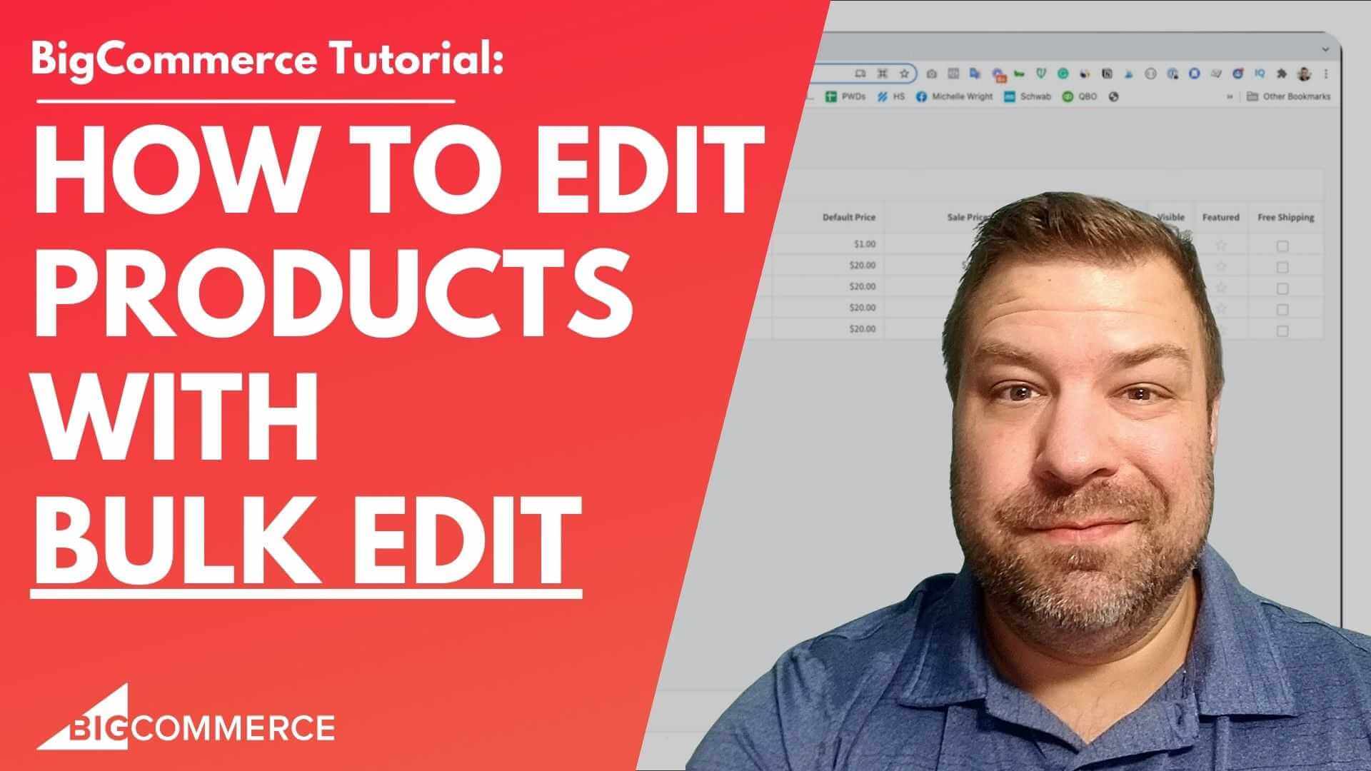 How to Edit Products with the Bulk Edit Tool in BigCommerce