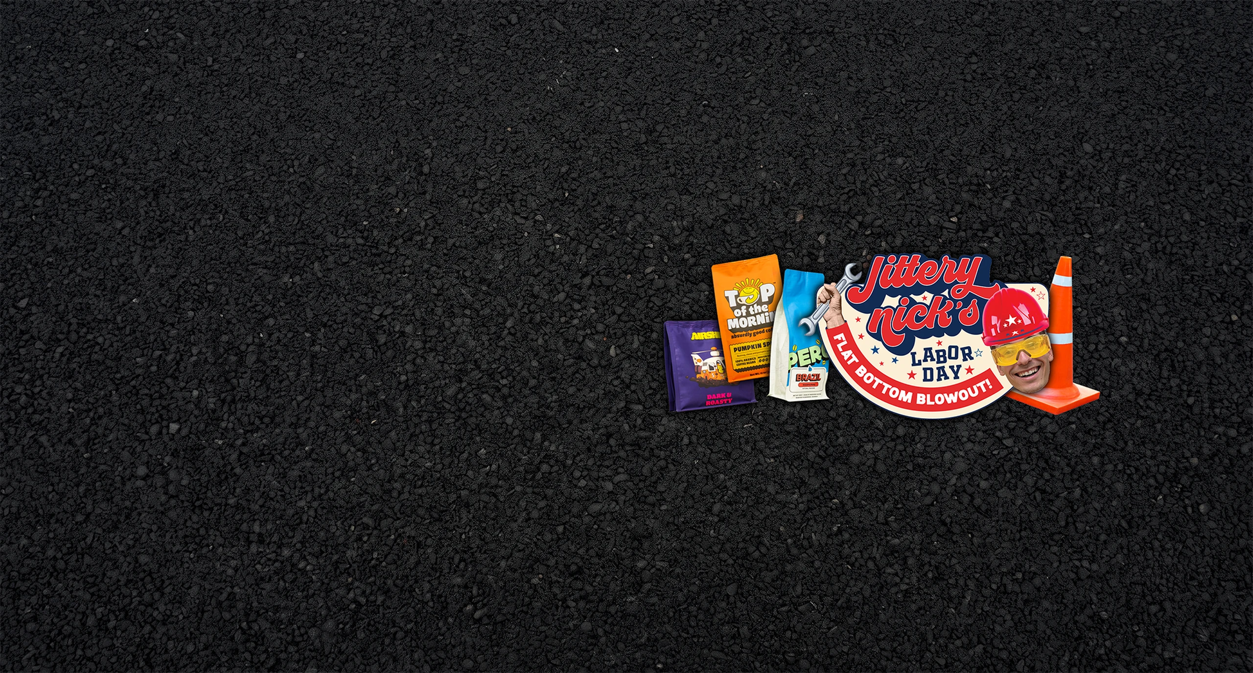A variety of coffee packages and a branded sign for "Jittery Nick's Labor Day Flat Bottom Blowout!" on a dark textured background.