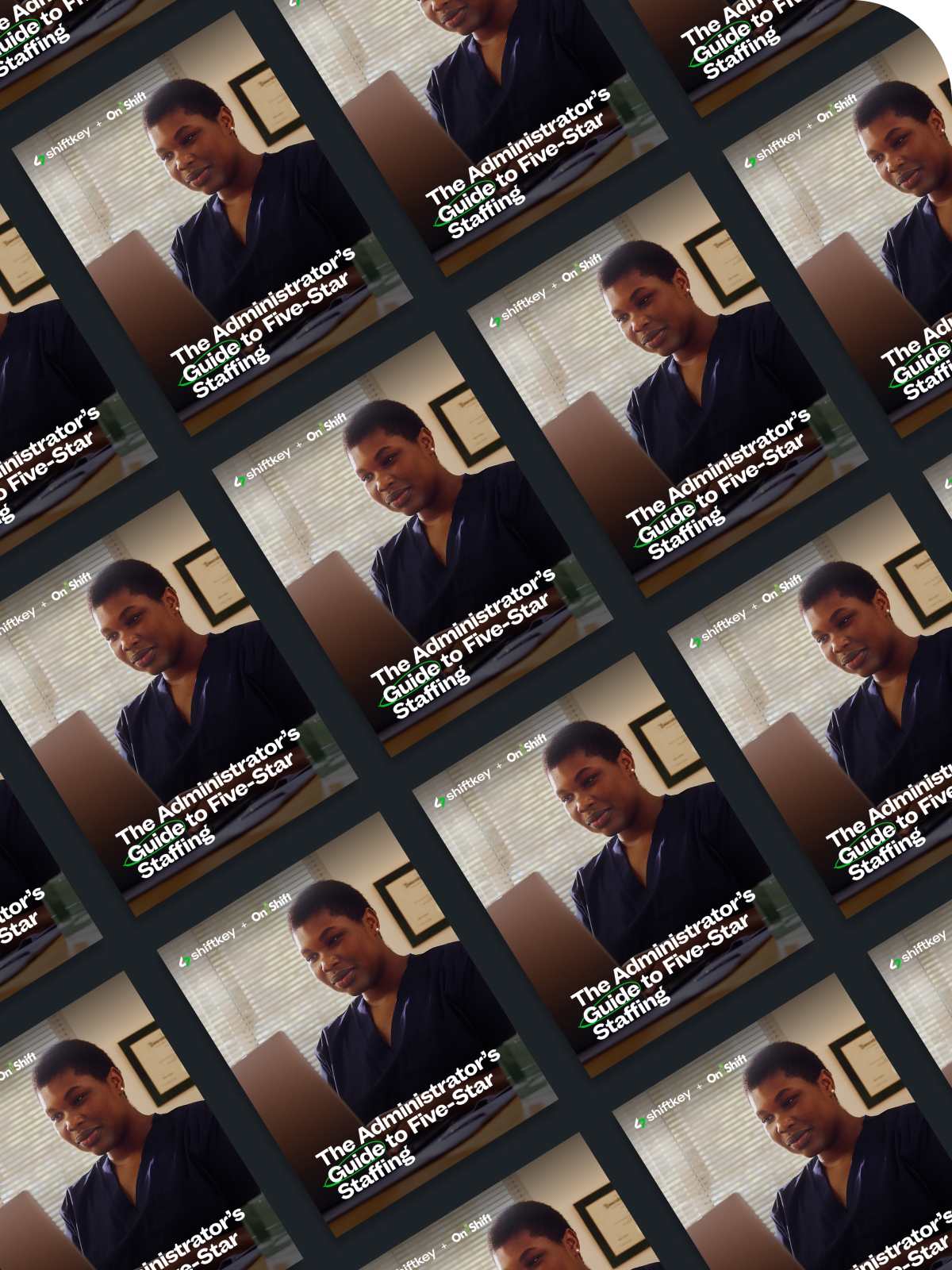 A flatlay of multiple covers of ShiftKey's Administrator's Guide to Five Star Staffing
