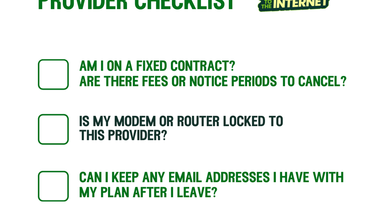 Am I on a fixed contract? Is my modem or router locked to this provider? Can I keep any email addresses I have with my plan after I leave? Do I have a mobile or phone number I want to keep with my new service?