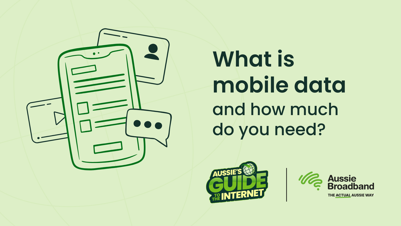 What is mobile data and how much do you need?