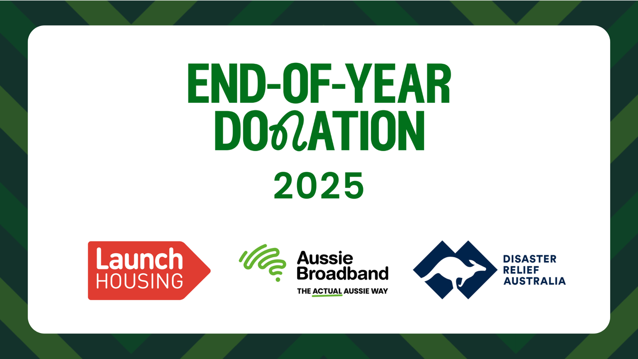 Graphic: 'END-OF-YEAR DONATION 2025' in green on white, with Launch Housing, Aussie Broadband and Disaster Relief Australia logos below.