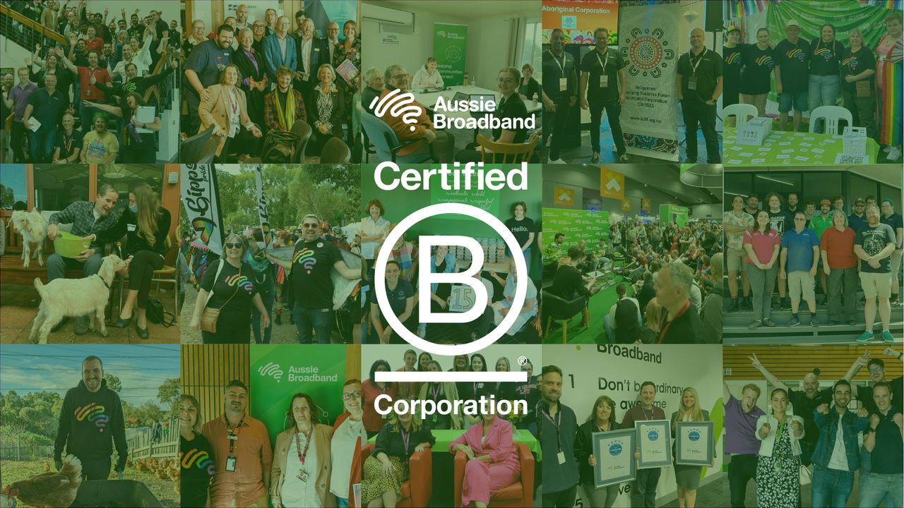 Aussie Broadband becomes B Corp Certified!