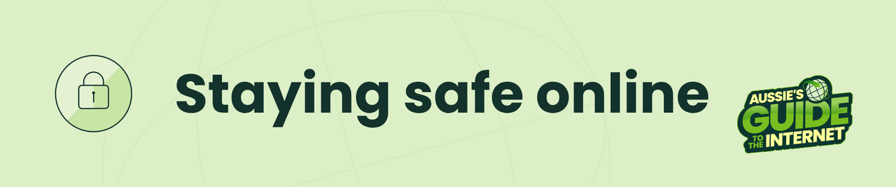 Staying safe online