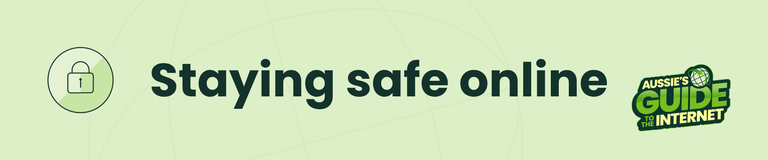 Staying safe online