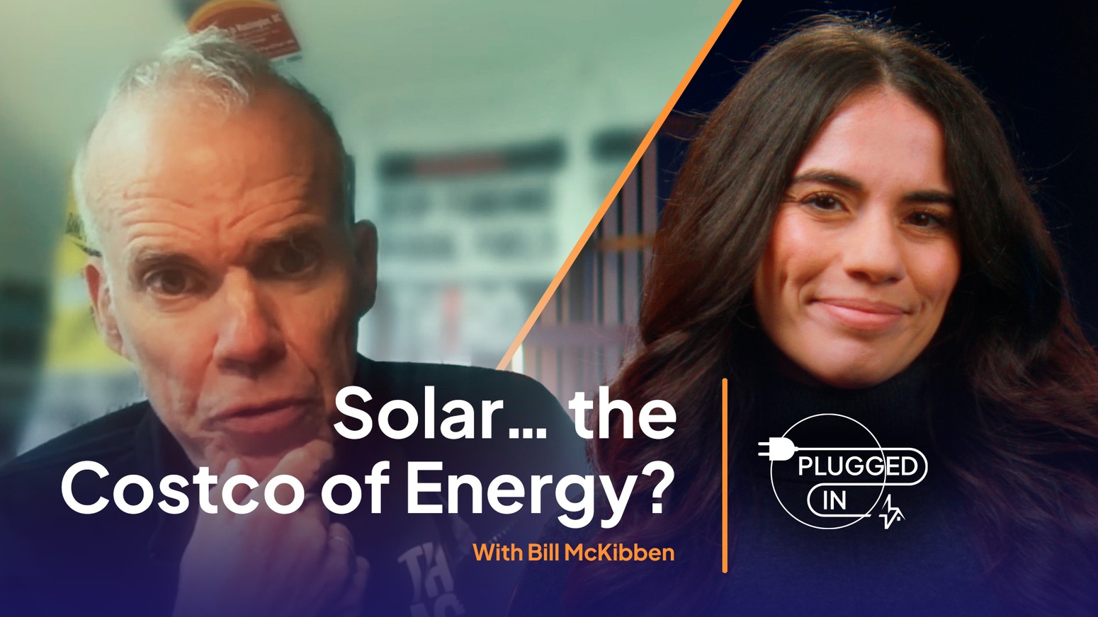 Bill McKibben Kristina Zagame Plugged In