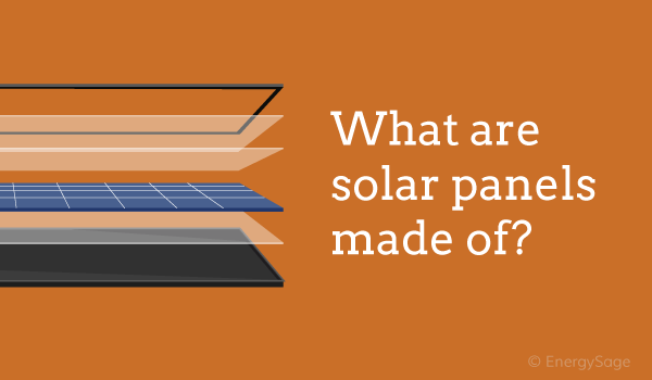 What Are Solar Panels Made Of and How Are They Made? | EnergySage