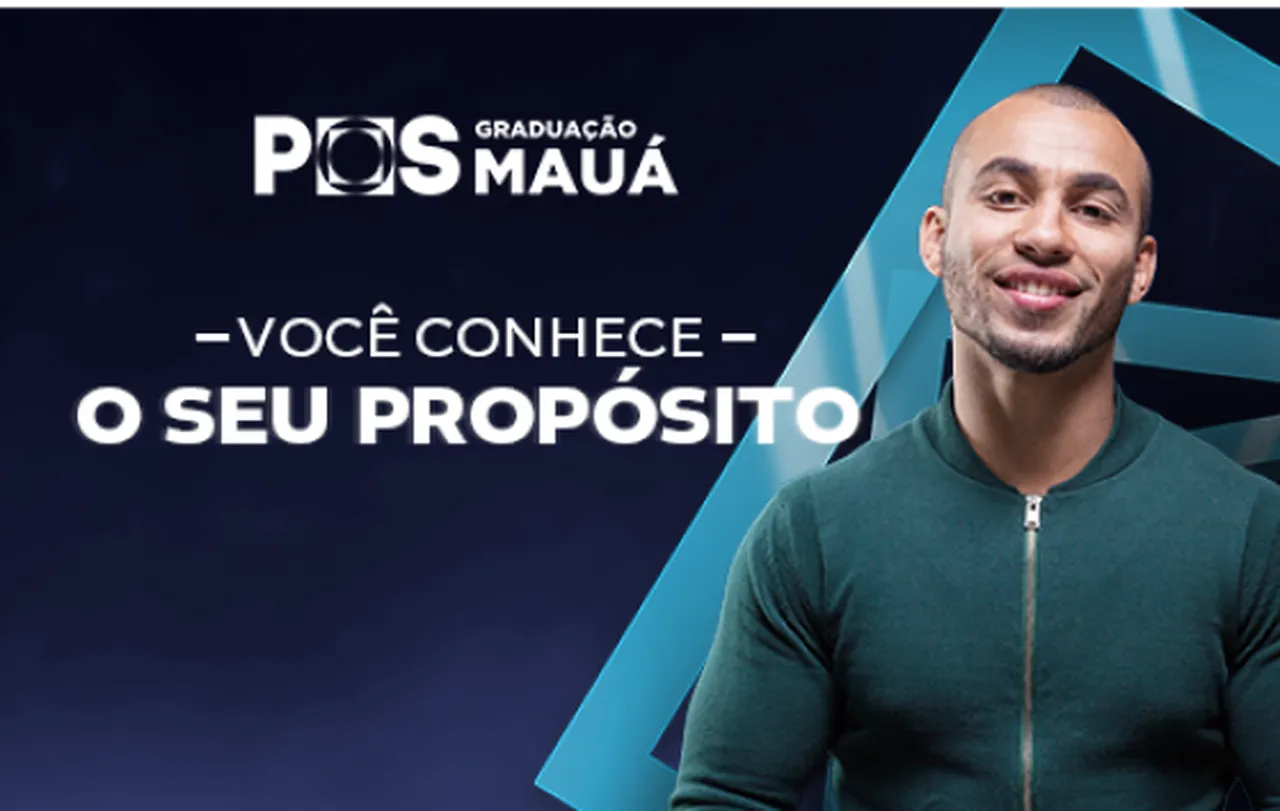 Você conhece o seu propósito | Pós Graduação Mauá