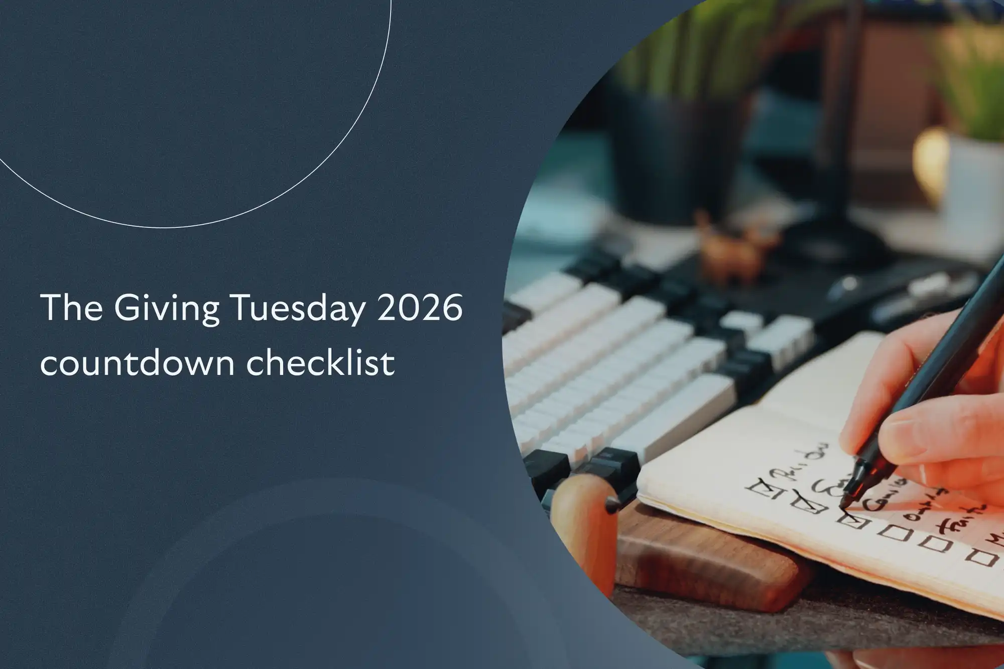 The Giving Tuesday 2026 countdown checklist