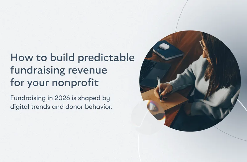 How to build predictable fundraising revenue for your nonprofit