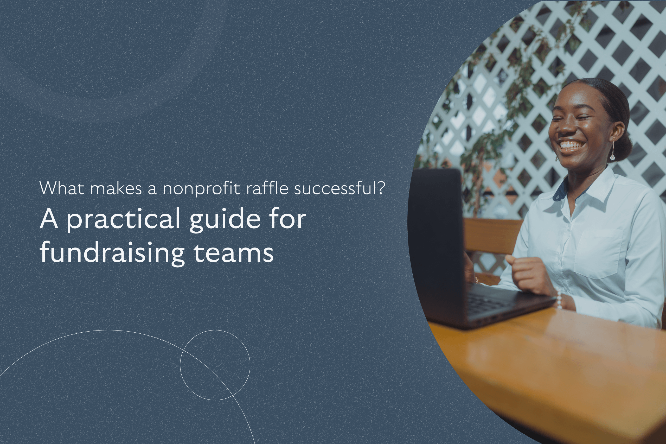 Support Our Team Raffle What makes a nonprofit raffle successful? A step-by-step guide