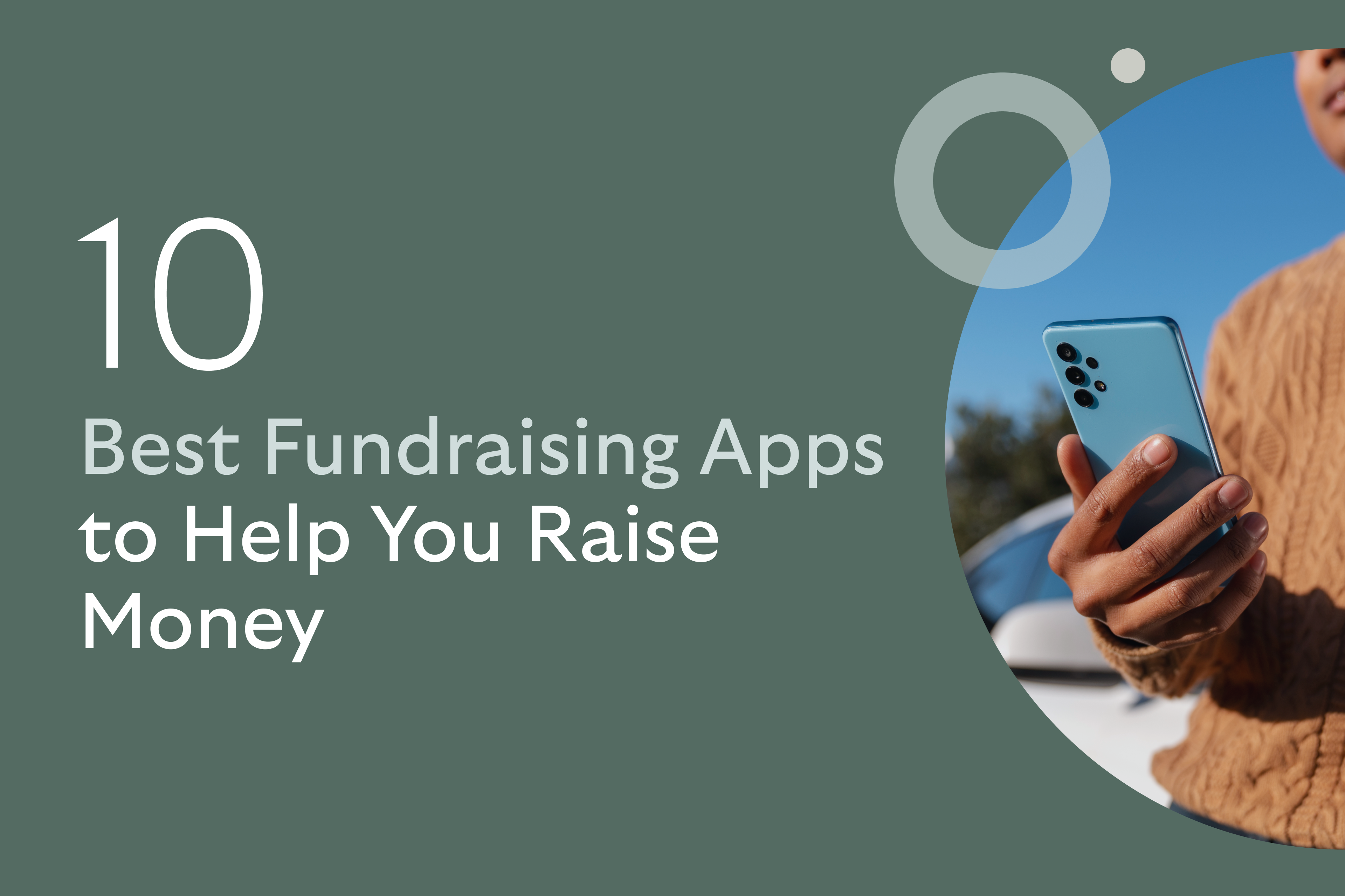 10 Best Fundraising Apps for Raising Money